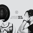 Chapeau et plumes noirs Kids of Adelaide (CD)