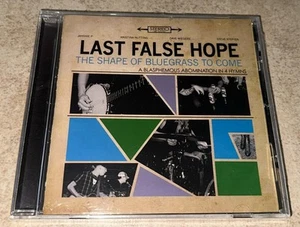 Last False Hope The Shape Of Bluegrass To Come CD Rare OOP NEW Sealed EP - Picture 1 of 2