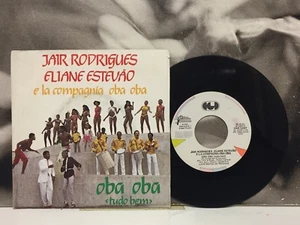 JAIR RODRIGUES - ELIANE ESTEVAO E LA COMPANY OBA OBA - OBA OBA ALLES GUT 7" 45 - Bild 1 von 3