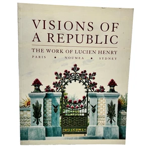 Visions Of A Republic The Work Of Lucien Henry Paperback Book Australian Arts - Picture 1 of 24