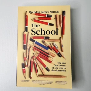 The School: The ups and downs of one year in the classroom by Brendan Murray - Picture 1 of 5