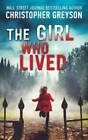 The Girl Who Lived: A Thrilling Suspense Novel - Paperback - VERY GOOD