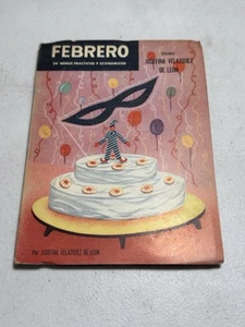Febrero Josefina Velazquez de Leon 1955 Mexican Cooking Book Mexico •Rare• - Picture 1 of 6