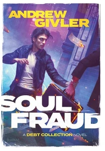 Soul Fraud (The Debt Collection) by Andrew Givler - Imagen 1 de 1