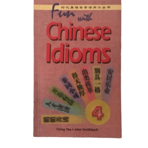 BOOK Fun With Chinese Idioms Vol 4 Ching Yee John Smithback - Picture 1 of 9