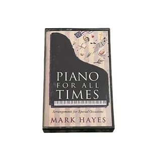 PIANO FOR ALL TIMES By Mark Hayes Cassette Tape 1993 Genevox Rare - Picture 1 of 8