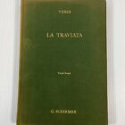 La Traviata Verdi Opera Vocal Score Schirmer tissu vert couverture rigide