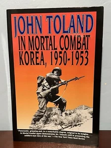 John Toland In Mortal Combat Korea 1950-1953 Korean War History Military 1991 - Imagen 1 de 16