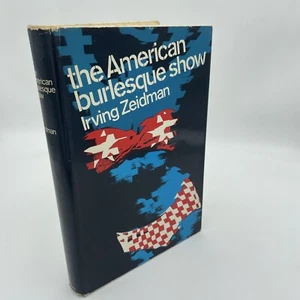 The American Burlesque Show Irving Zeidman 1st ed 1967 - Picture 1 of 10