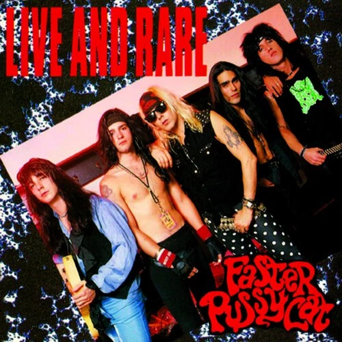 Faster Pussycat - Live And Rare [Used Very Good CD] - Imagem 1 de 1