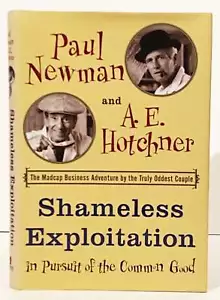Paul Newman / Schamlose Ausbeutung auf der Suche nach dem Gemeinwohl SIGNIERT 1. Aufl. - Bild 1 von 2