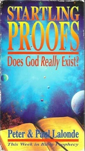 Startling Proofs: Does God Really Exist? VHS Peter & Paul Lalonde Christ Gospel - Picture 1 of 4