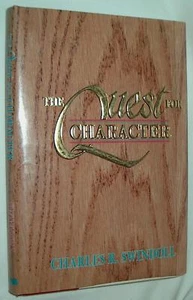 The Quest for Character by Charles R. Swindoll (1987, Hardcover - Picture 1 of 7