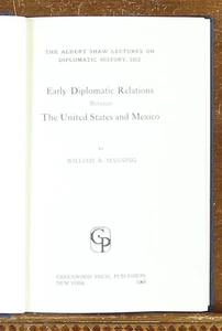 William Manning Early Diplomatic Relations Between the United States and Mexico - Imagen 1 de 7