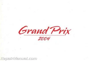 2004 Pontiac Grand Prix Owners Manual - Picture 1 of 1