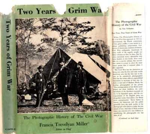 Two Years of Grim War Photographic History of Civil War Francis T. Miller 1957 - Picture 1 of 12