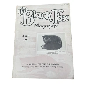 RARE Antique April 1931 The Black Fox Magazine Fur Trapper Pelts - Picture 1 of 4