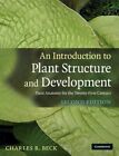 Introduction To Plant Structure And Development : Plant Anatomy For The Twent...