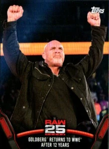 2018 Topps WWE Then Now Forever - 25 Years of Raw #RAW-45 Bill Goldberg - Bild 1 von 2