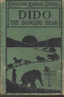 Dido l'ours dansant par Richard Barnum couverture rigide 1916 Barse & Hopkins