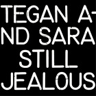 Tegan and Sara Still Jealous (CD) Album