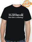 50th BIRTHDAY T-shirt / Tee Shirt / 18250 Days Old / Xmas / Funny / Size X-Large