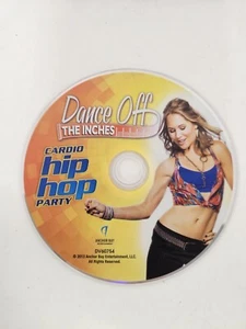 Dance Off The Inches: Hip Hop Cardio Party DISC ONLY NO CASE - Picture 1 of 1