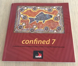 "CONFINED 7" Art by Indigenous artists in or recently released from prison. 2016 - Picture 1 of 9