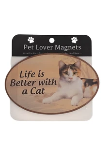 Pet Lover Magnets - Life Is Better With A Cat - For Cars, Trucks, Refrigerator - Picture 1 of 2