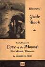 Alfred W Pond  Guide Book Of Cave Of The Mounds Blue Mounds Wis 1945