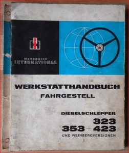 IHC Schlepper 323 , 353 , 423 Werkstatthandbuch Fahrgestell - Bild 1 von 1