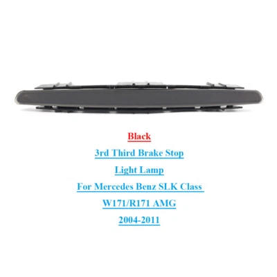 Black 3rd Third Brake Stop Light Lamp For Benz SLK Class W171/R171 AMG 2004-2011 Foto 1 de 4