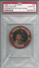 pop 1 - 1992 7-11 Slurpee Superstar Action Coin #19 Cecil FIELDER - PSA 10+++