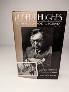 Rupert Hughes by Kemm James O - Book - Hard Cover - Auto Biography/Entertainment - Picture 1 of 6