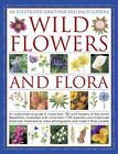 Illustrated Identifier and Encyclopedia: Wild Flowers and Flora by Michael Lavel