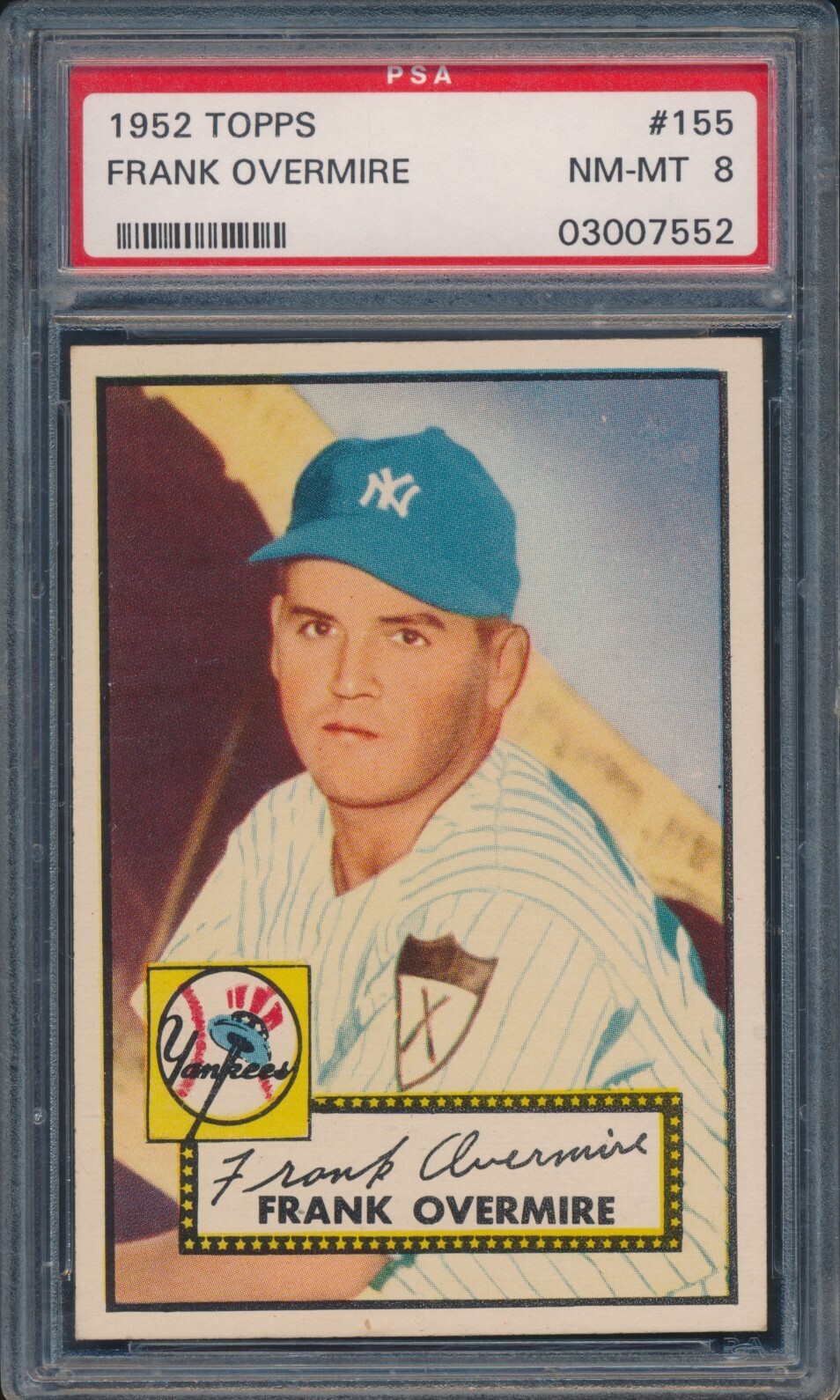 1952 Topps Baseball Frank Overmire #155 PSA 8 YANKEES NM-MT POP 46 SET BREAK