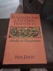 Romanticism And Esoteric Tradition: Studies In Imagination By Paul Davies