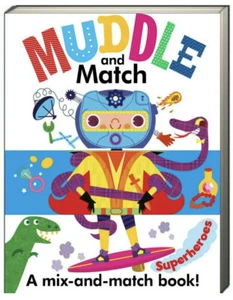 Muddle and Match Superheroes by Helen Catt (Board Book) Brand New - Foto 1 di 3