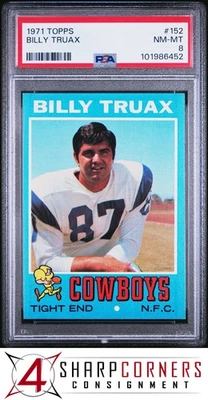 1971 TOPPS #152 BILLY TRUAX COWBOYS PSA 8 - Image 1 of 4