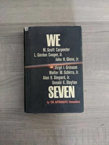 We Seven by the Astronauts Themselves Hardcover Dust Jacket 1962 - Picture 1 of 8