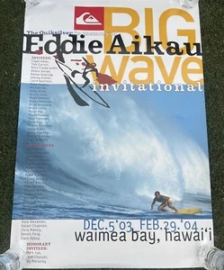 EDDIE AIKAU 2003-2004 Waimea Hawaii Surf Contest Poster Quiksilver 36” X 24” - Picture 1 of 12