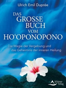 Ulrich Emil Duprée Das große Buch vom Ho'oponopono - Bild 1 von 1