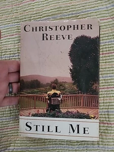 Still Me : A Life Hardcover Christopher Reeve - Picture 1 of 6