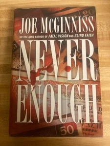 2007 NEVER ENOUGH HARDBACK BOOK JOE MCGINNISS - Imagen 1 de 4