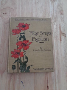 First Steps in English by Albert Le Roy Bartlett 1899 HC - Picture 1 of 1