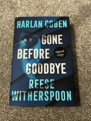Signed By  Hand Reese Witherspoon & Harlan Coben Gone Before Goodbye 1st Edition - Image 1 of 4
