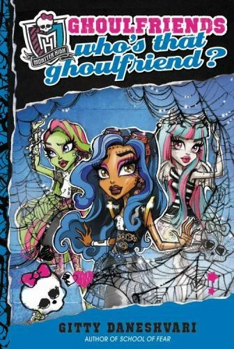 Monster High: Who's That Ghoulfriend? (Monster High: Ghoulfriends F - GOOD Foto 1 de 1
