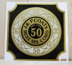 J & P COATS SPOOL CABINET LABEL 6 3/4 inches wide 7 inches tall / FREE SHIPPING - Picture 1 of 1