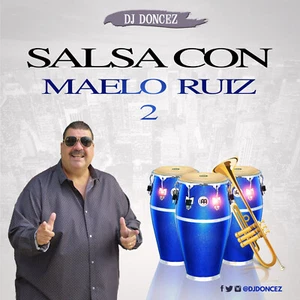 DJ DonCez - Salsa Con Maelo Ruiz 2 - Foto 1 di 2