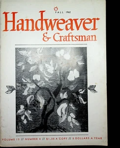 HANDWEAVER & CRAFTSMAN Fall 1962 Vol. 13 Number 4 Illustrated Sewing Weave VTG - Picture 1 of 3